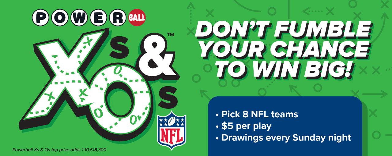 The image is a promotional advertisement for Powerball X's and O's with an NFL theme. It displays a football play diagram and the NFL logo. The text reads, "Don't fumble your chance to win big! Pick 8 NFL teams. $5 per play. Drawings every Sunday night.
